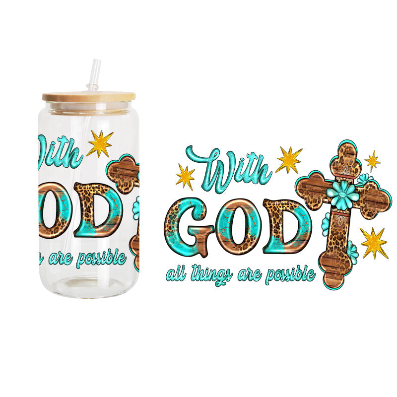 With God / UV DTF Transfer 6” Width 4” Height (GG-11)
