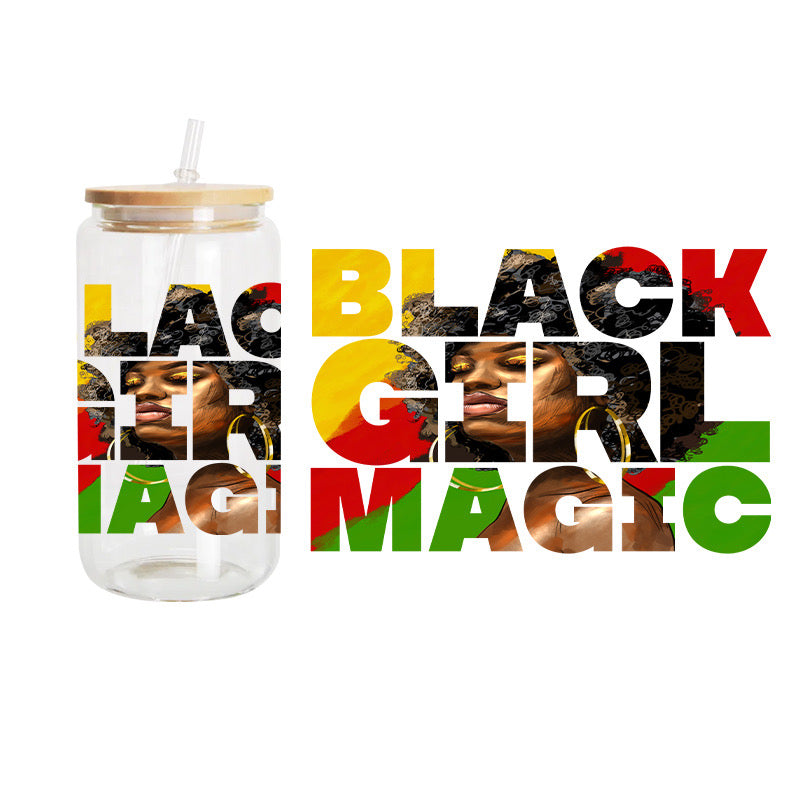 Black Girl Magic / UV DTF Transfer 6” Width 4” Height (KK-10)