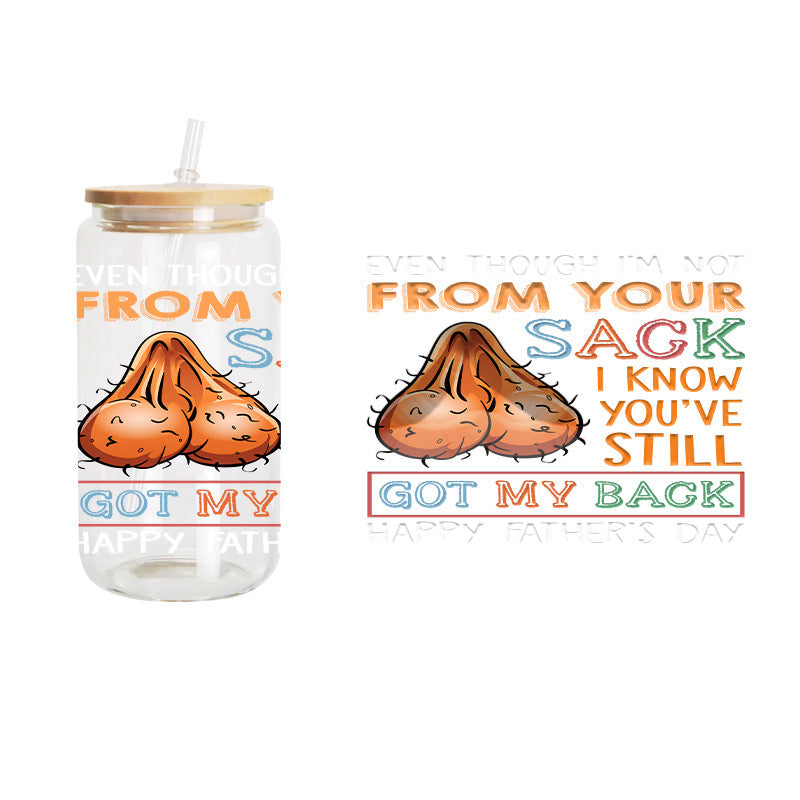 From Your Sack / UV DTF Transfer 6” Width 4” Height (FF-5)