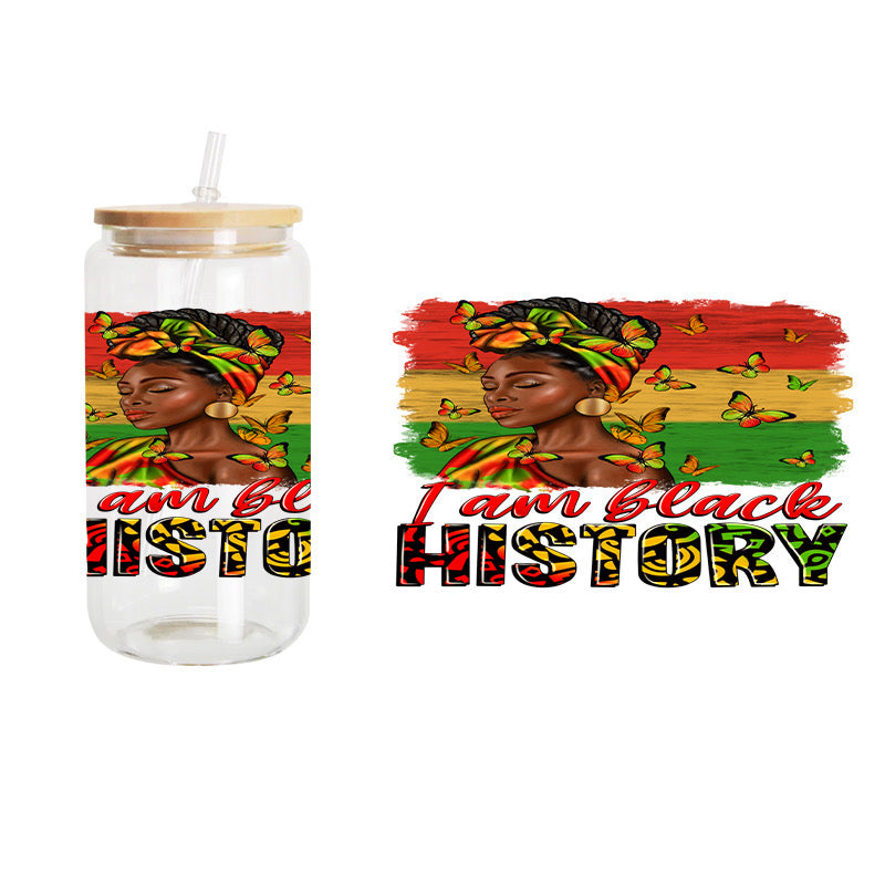 I Am Black History / UV DTF Transfer 6” Width 4” Height (KK-6)
