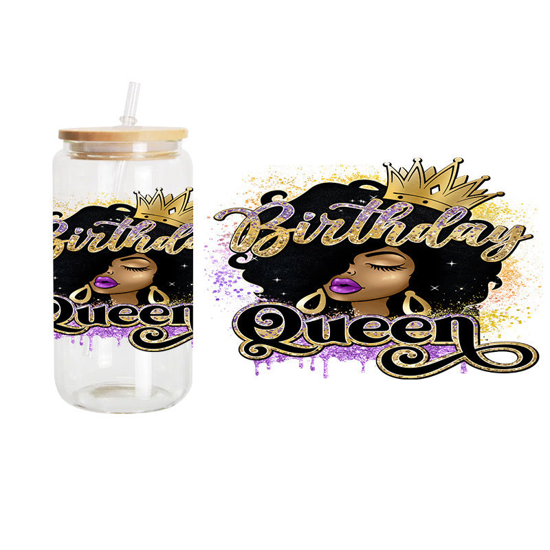 Birthday Queen / UV DTF Transfer 6” Width 4” Height (MM-2)
