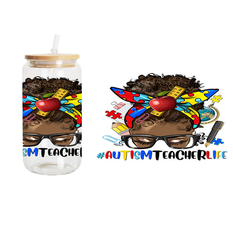 Autism Teacher Life / UV DTF Transfer 6” Width 4” Height (DD-3)