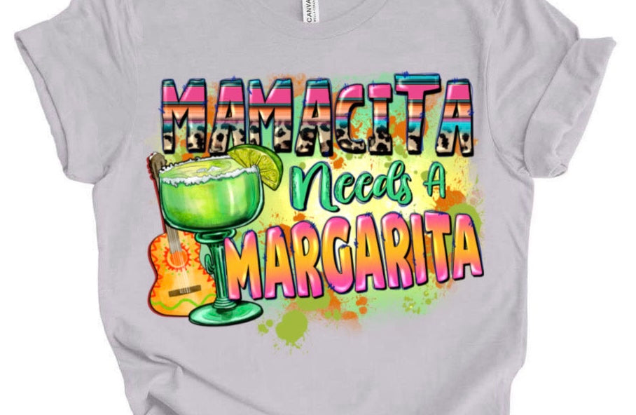 Mamacita Needs / 10” Width DTF Transfer (J-4)