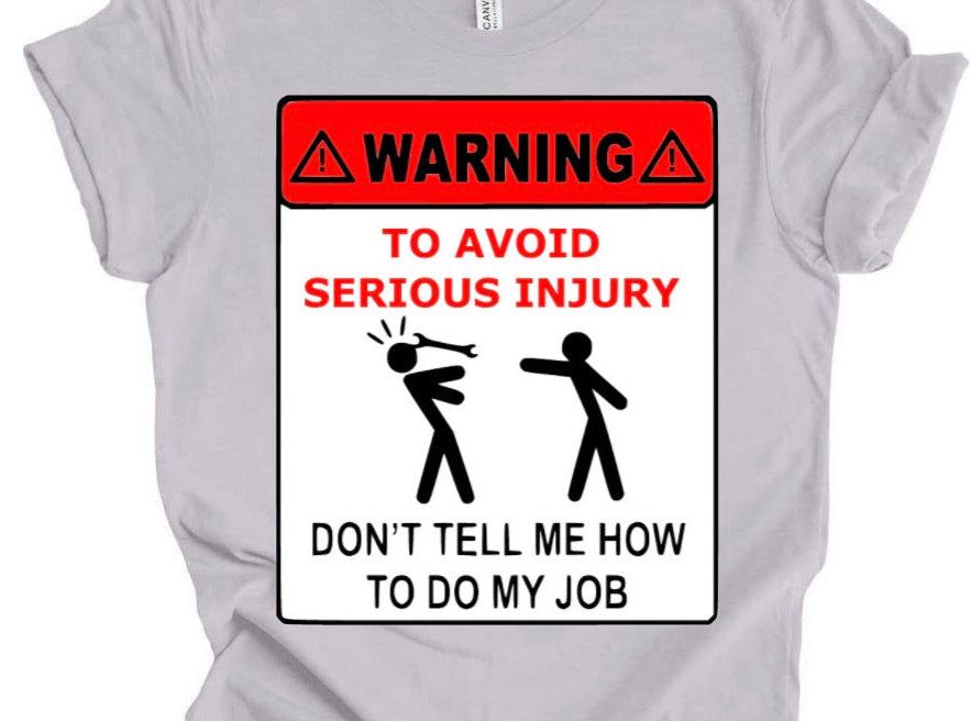 Warning / 10” Width DTF Transfer (H-5)