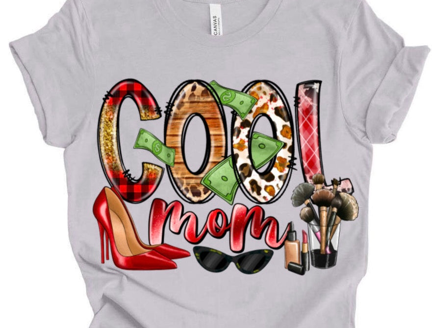 Cool Mom Heels / 10” Width DTF Transfer (E-5)