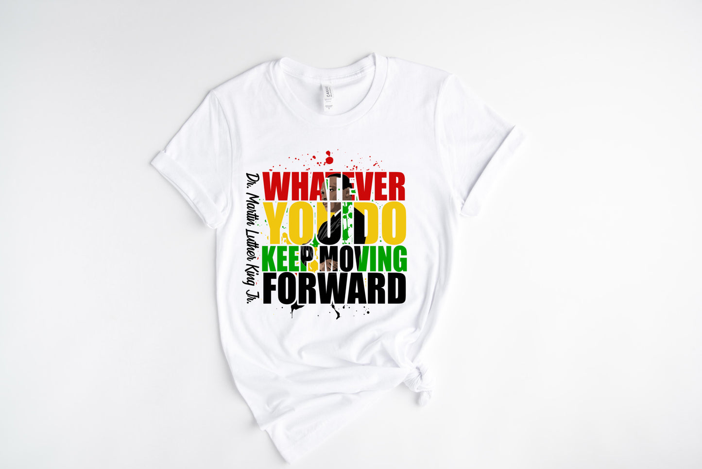 Keep Moving Forward / DTF Transfer 10” Width (B-12)