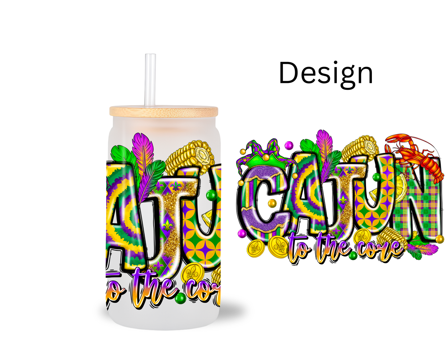 Cajun / UV DTF Transfer 6” Width 4” Height (CC-18)