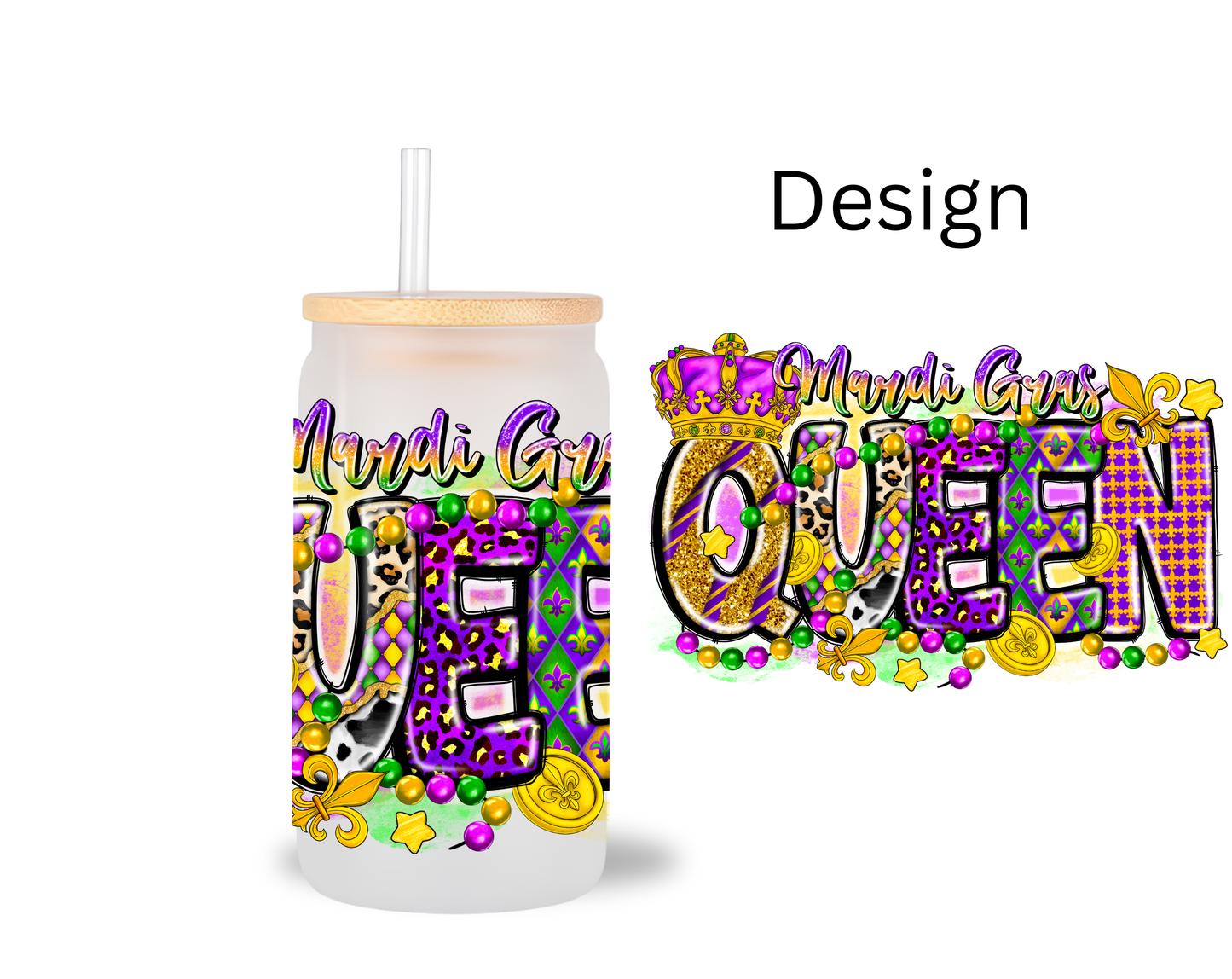 Queen Gras / UV DTF Transfer 6” Width 4” Height (CC-15)