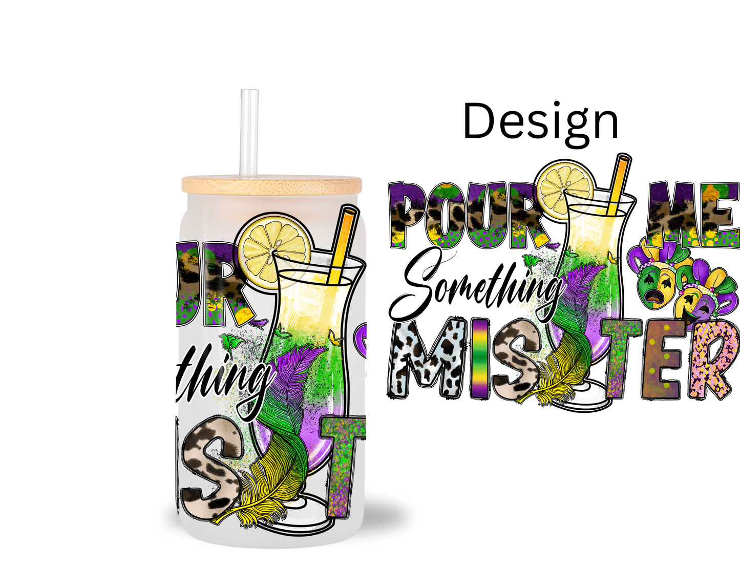 Pour Me Up / UV DTF Transfer 6” Width 4” Height (CC-7)