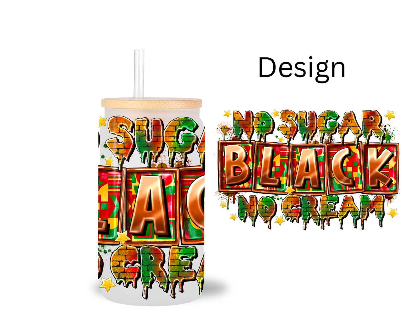 No Sugar / UV DTF Transfer 6” Width 4” Height (BB-17)