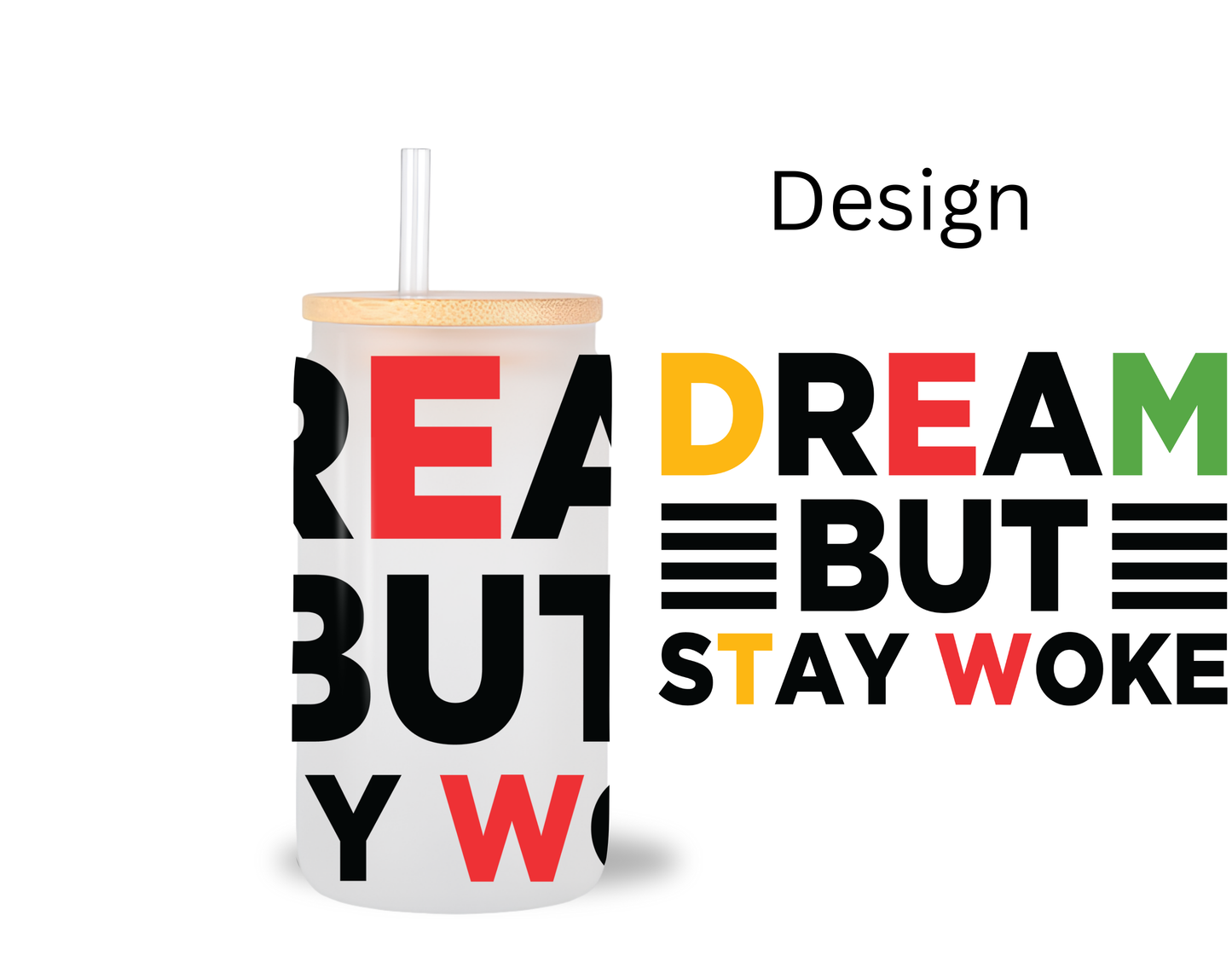 Stay Woke / UV DTF Transfer 6” Width 4” Height (BB-2)
