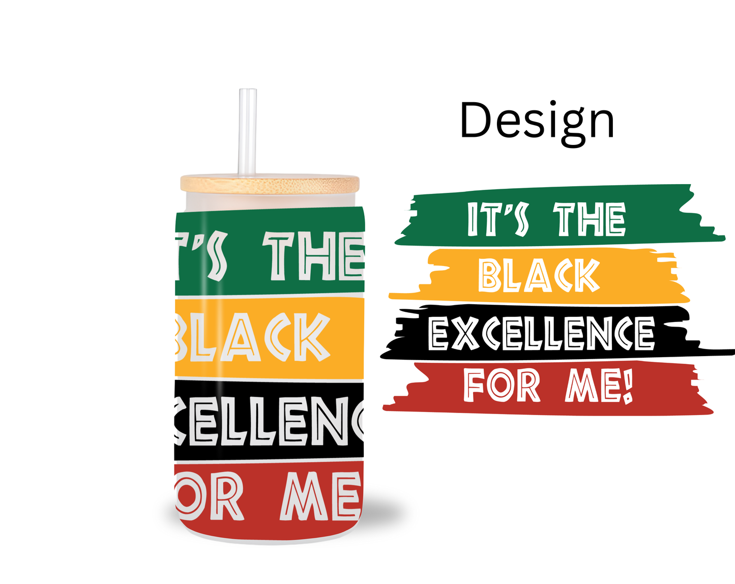 Excellence For Me / UV DTF Transfer 6” Width 4” Height (BB-1)