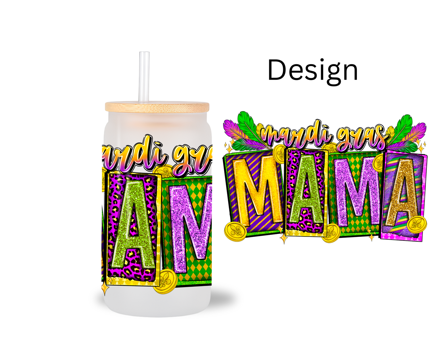 Mama / UV DTF Transfer 6” Width 4” Height (CC -5)