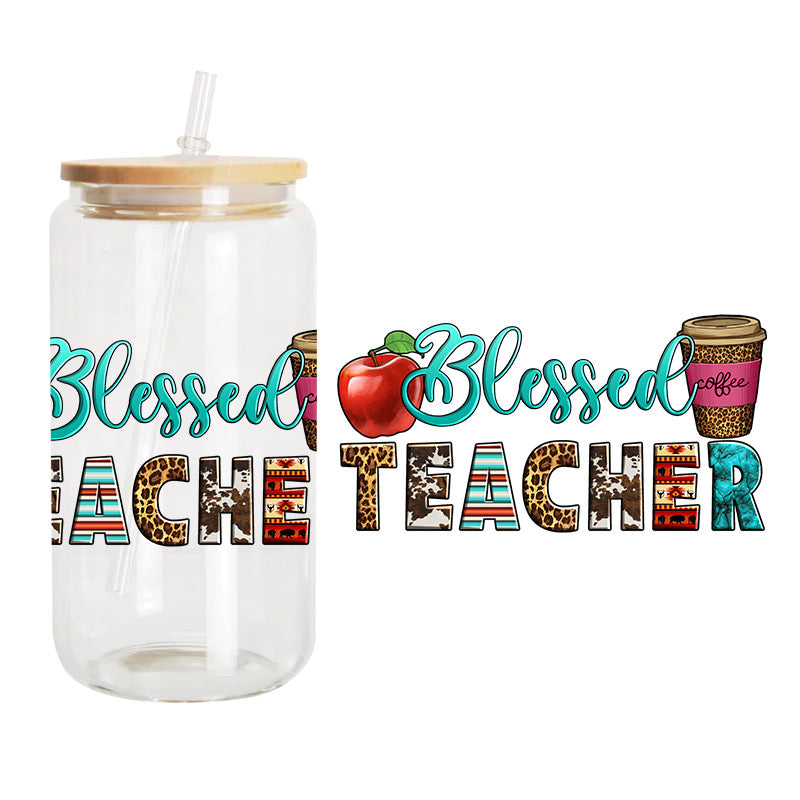 Blessed Teacher / UV DTF Transfer 6”Width 4”Height