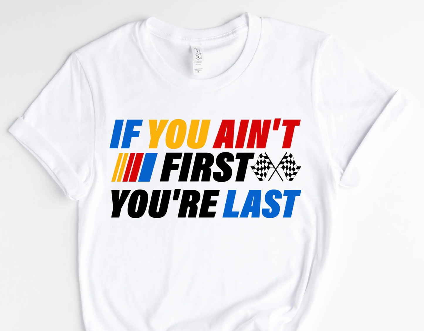 Not First You’re Last / 10” Width DTF Transfer