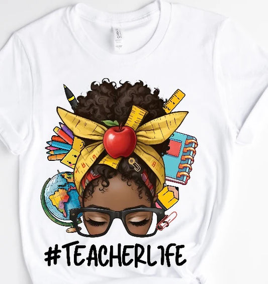 Teacher Life Melanin / 10” Width DTF Transfer