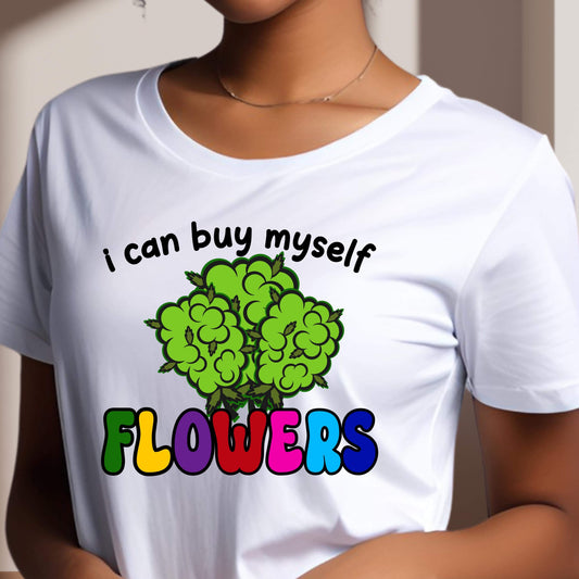 Buy Myself Flowers / 10” DTF Transfer
