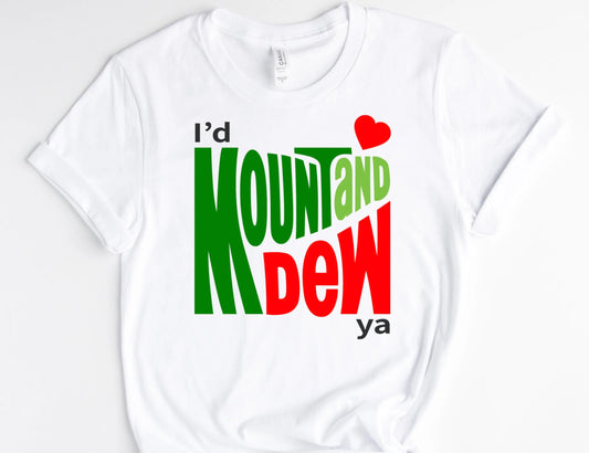 Mountain Dew Ya / 10” Width DTF Transfer
