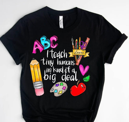 Teach Tiny Humans / 10” Width DTF Transfer