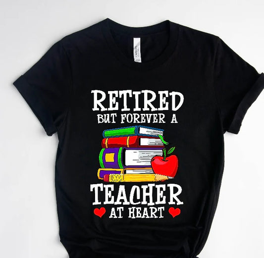 Retired Teacher / 10” Width DTF Transfer