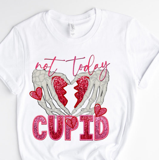 Not Today Cupid / DTF Transfer 10” Width (A-46)