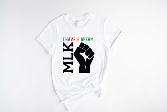 Have A Dream Fist / DTF Transfer 10” Width (B-1)