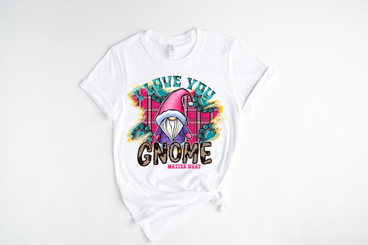 Gnome Matter What / DTF Transfer 10” Width (A-22)